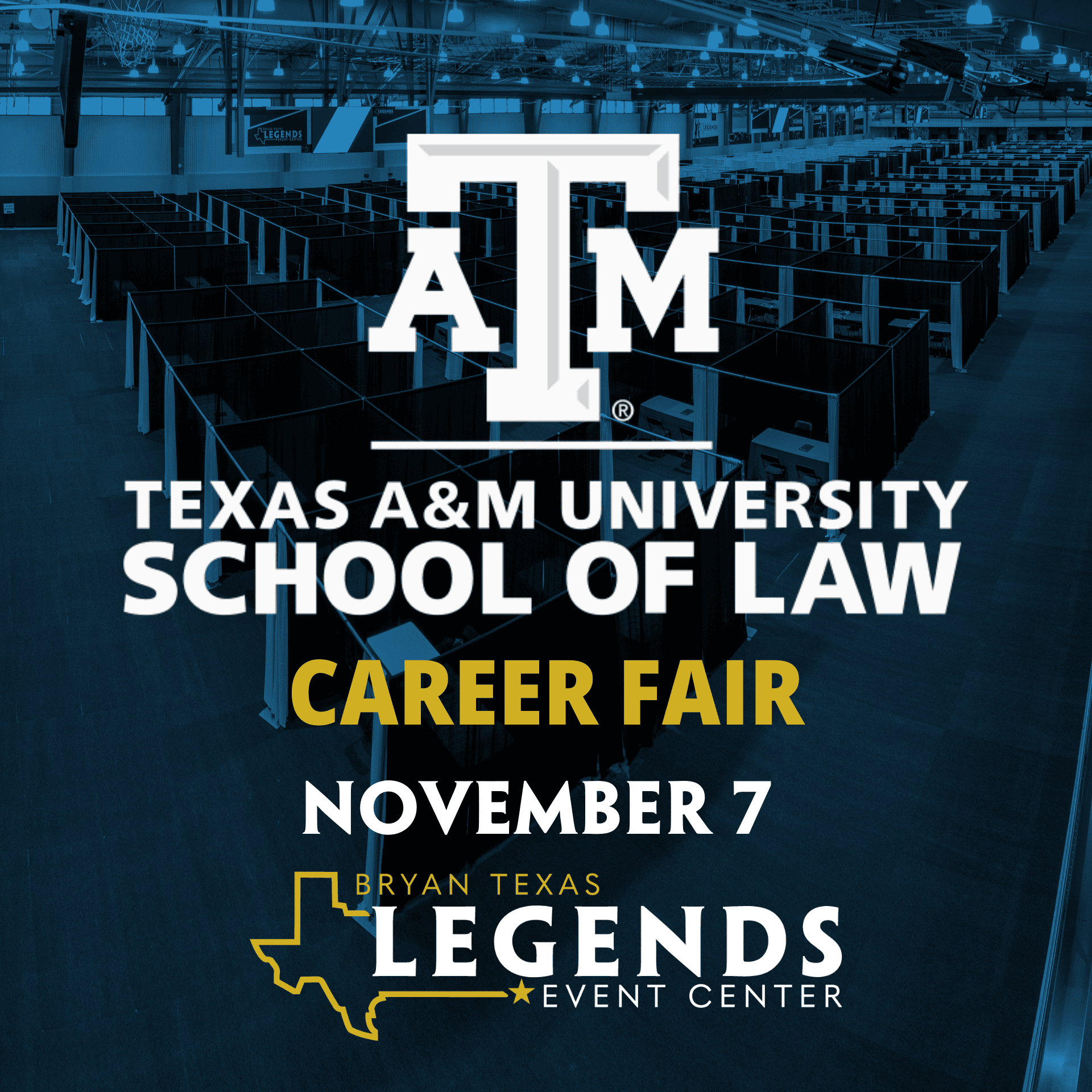 TAMU School of Law Career Fair Legends Event Center